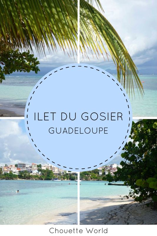 Ilet du Gosier Guadeloupe