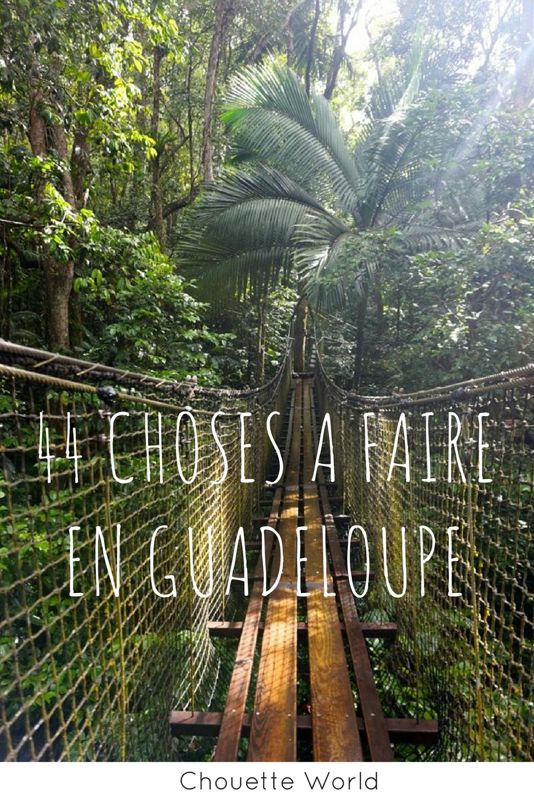 44 choses à faire en Guadeloupe