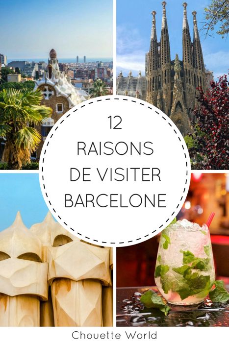 12 raisons de visiter Barcelone