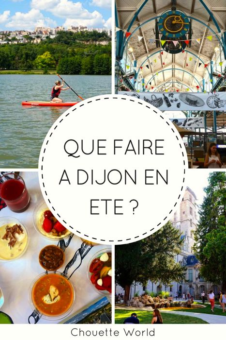 Visiter Dijon en été