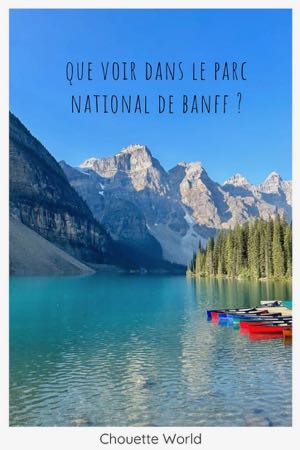Visiter le parc national de Banff